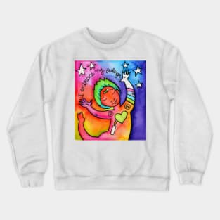 I Embrace my Feelings Crewneck Sweatshirt